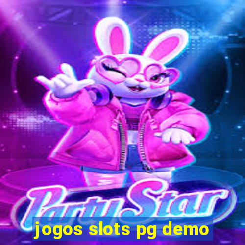 jogos slots pg demo