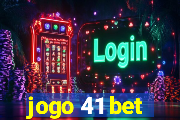 jogo 41 bet