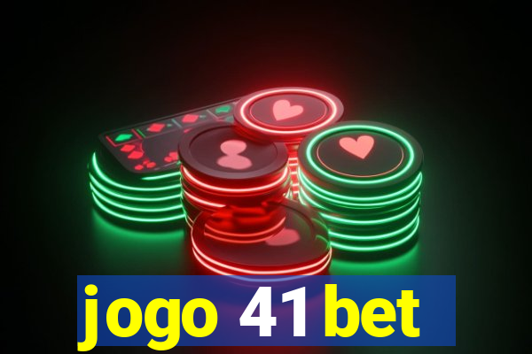 jogo 41 bet