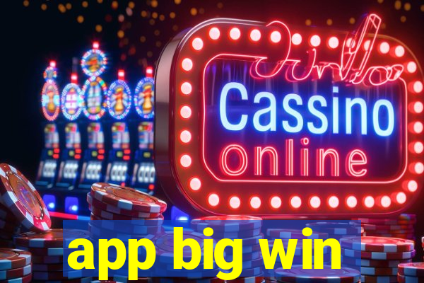 app big win