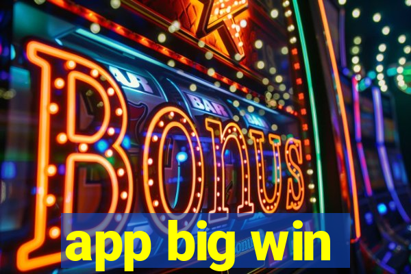 app big win