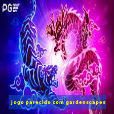 jogo parecido com gardenscapes