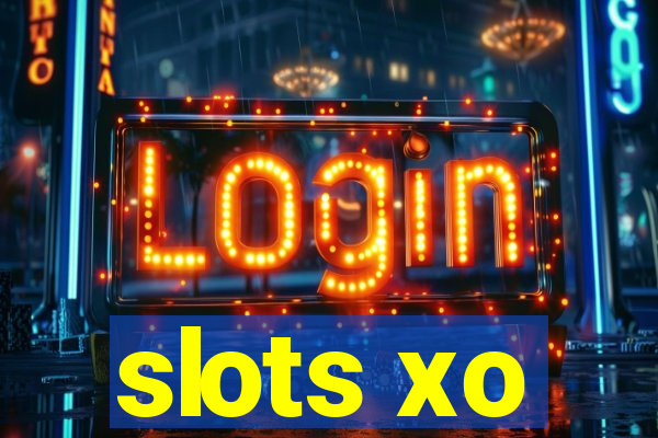 slots xo