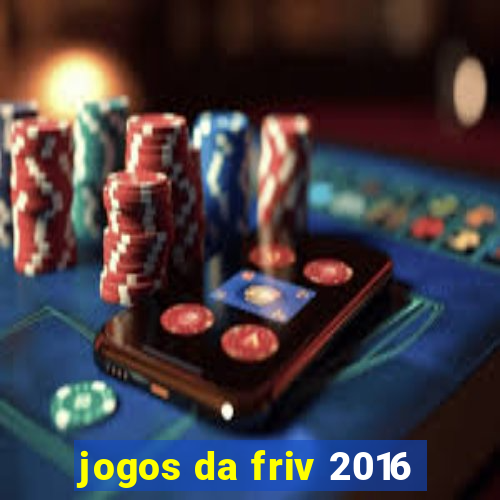 jogos da friv 2016