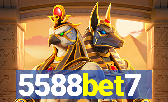 5588bet7