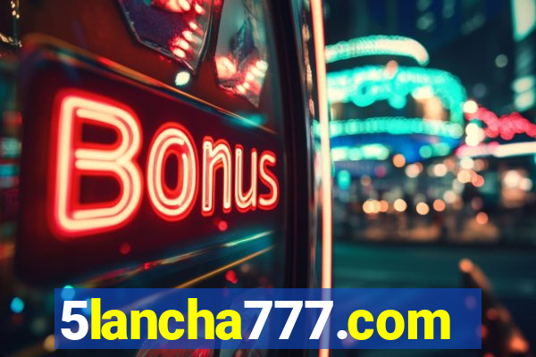 5lancha777.com