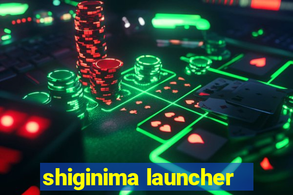 shiginima launcher