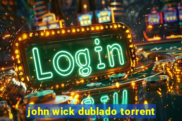 john wick dublado torrent