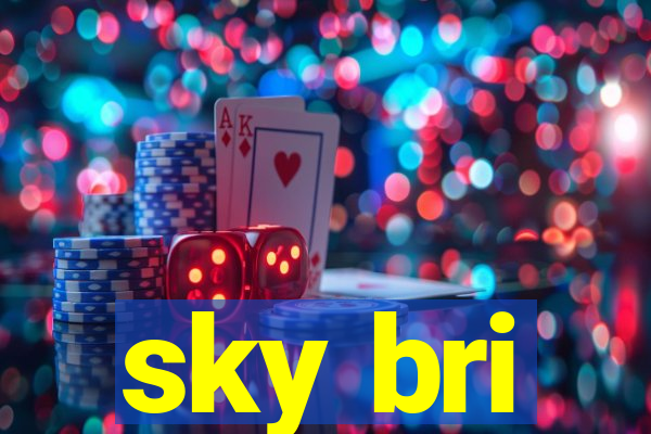 sky bri