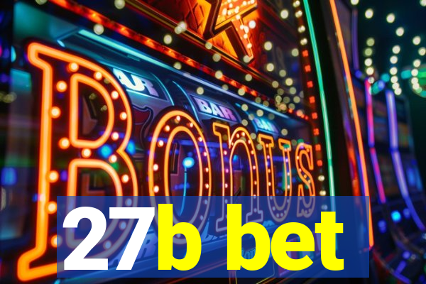 27b bet