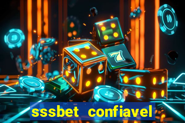 sssbet  confiavel