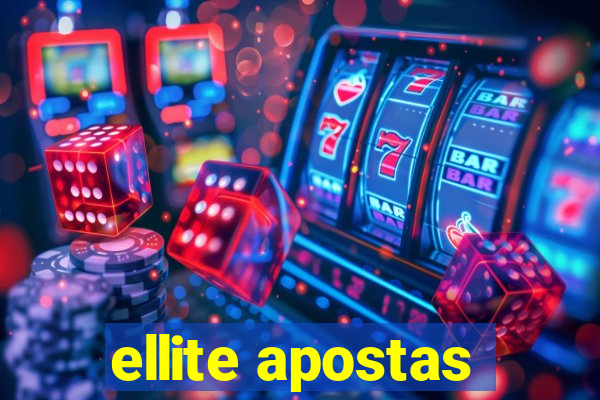 ellite apostas