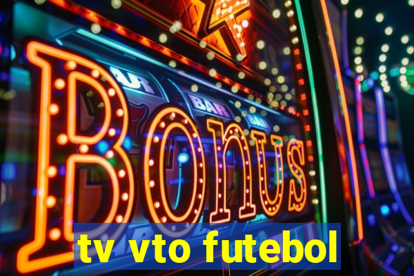 tv vto futebol