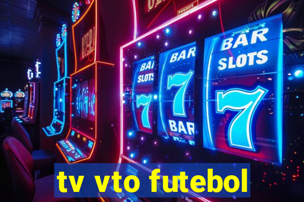 tv vto futebol