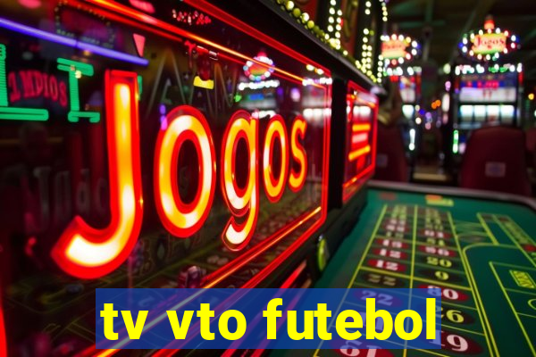 tv vto futebol