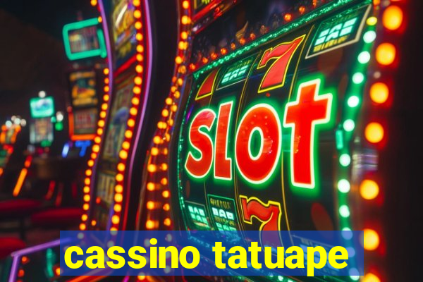 cassino tatuape