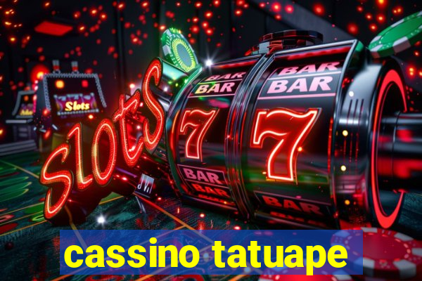 cassino tatuape