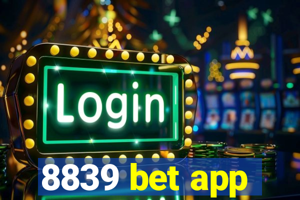 8839 bet app