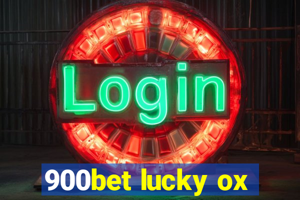 900bet lucky ox