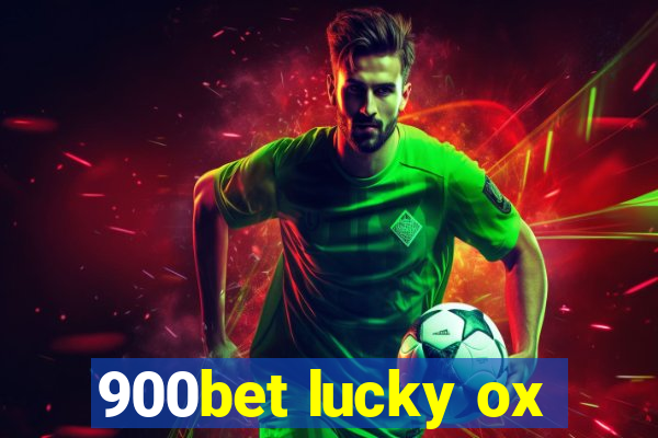 900bet lucky ox