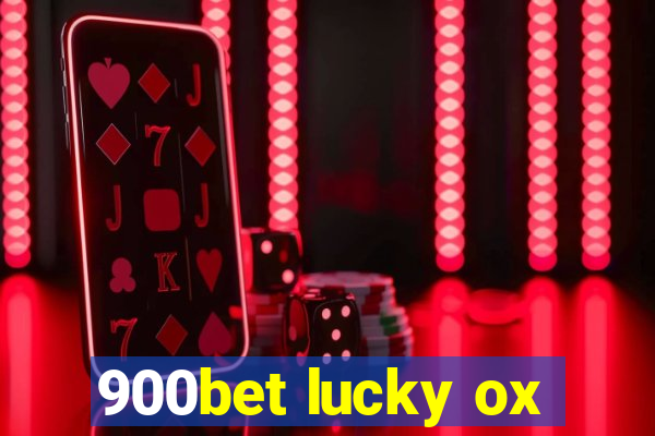 900bet lucky ox