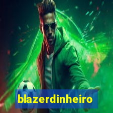 blazerdinheiro