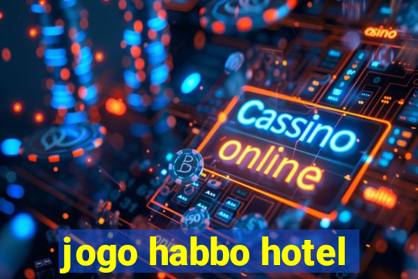 jogo habbo hotel