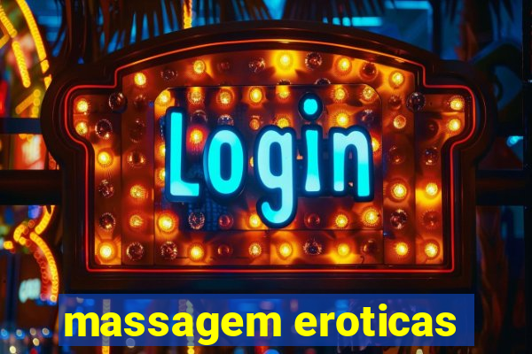 massagem eroticas