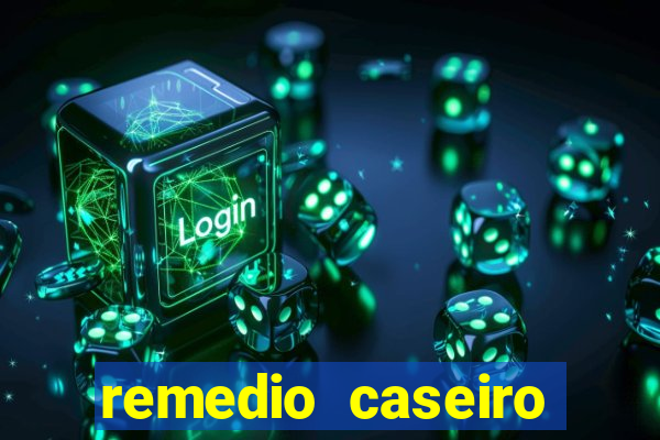 remedio caseiro para diabetes