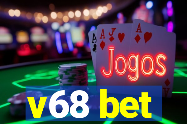 v68 bet