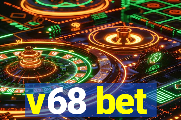 v68 bet