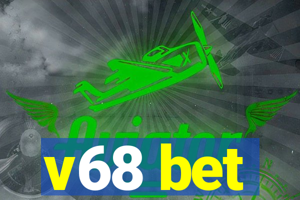 v68 bet