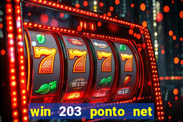 win 203 ponto net jogo download