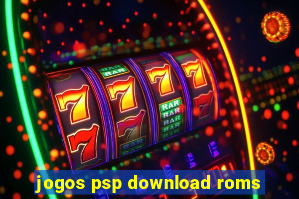 jogos psp download roms