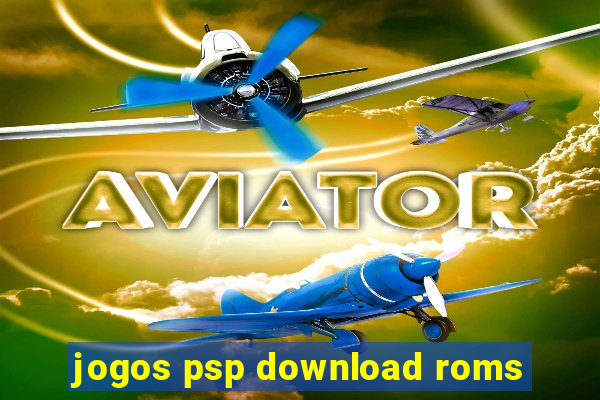 jogos psp download roms