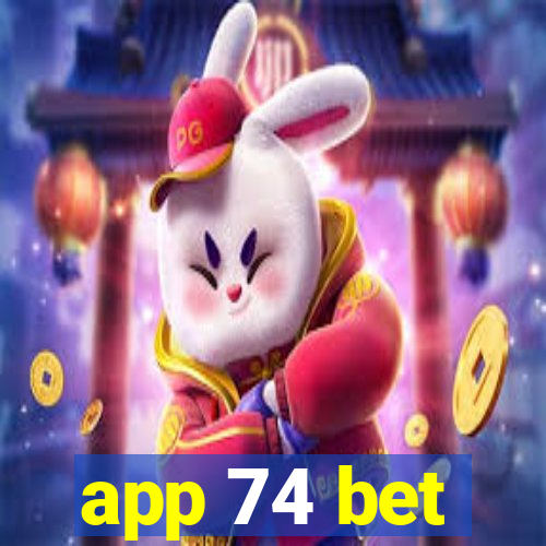 app 74 bet