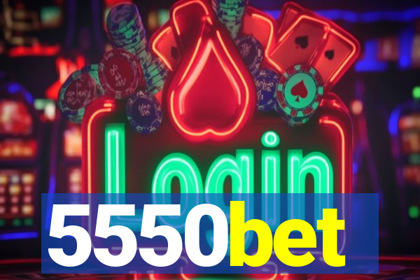 5550bet