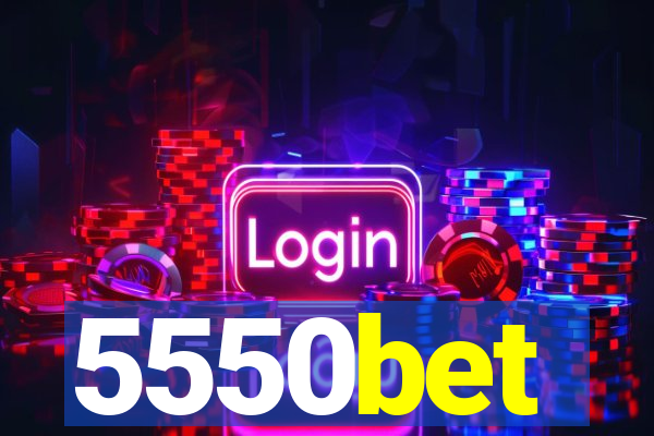 5550bet