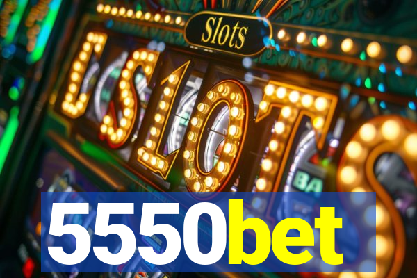 5550bet