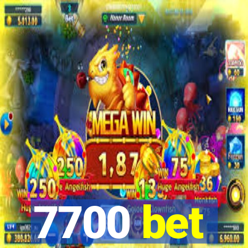 7700 bet