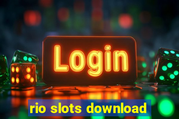 rio slots download