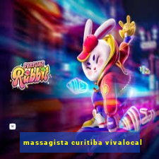 massagista curitiba vivalocal