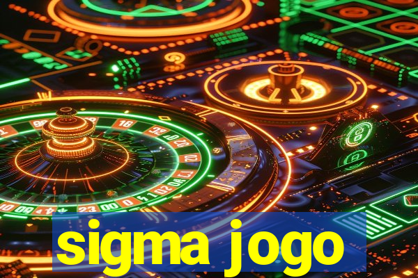 sigma jogo