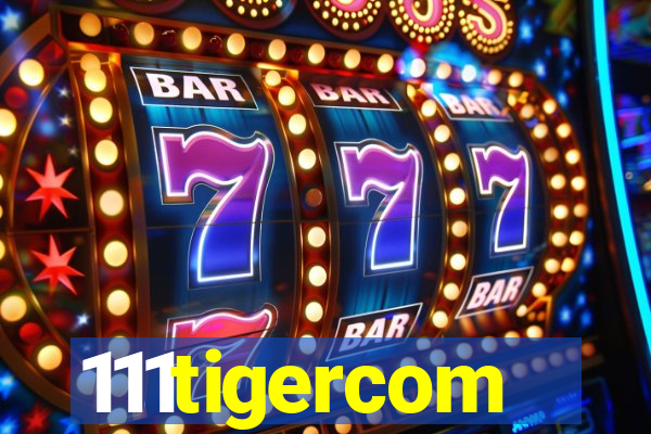 111tigercom