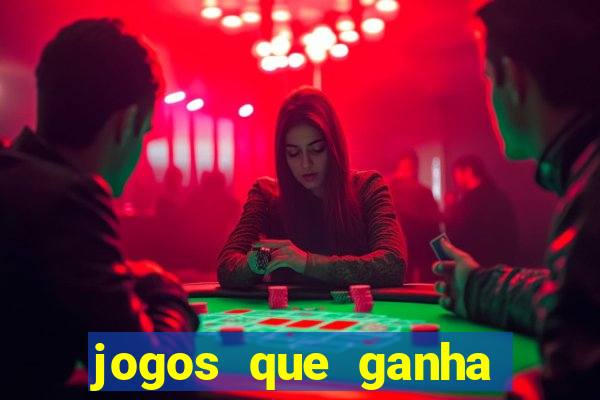 jogos que ganha dinheiro ao se cadastrar