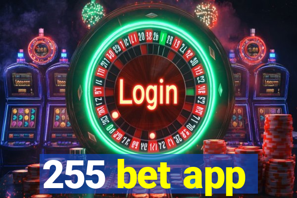 255 bet app