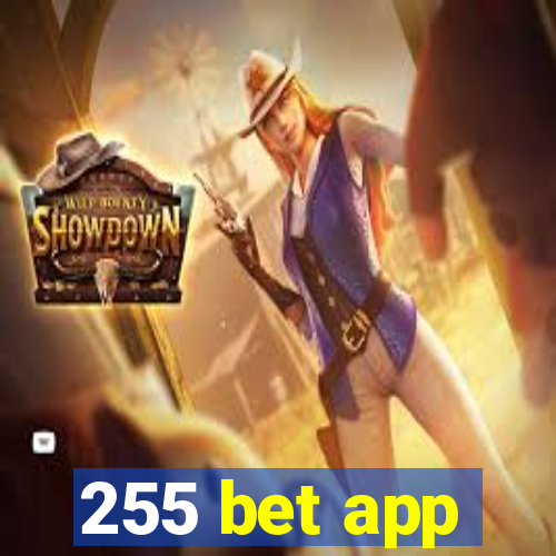 255 bet app