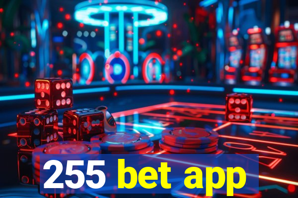 255 bet app