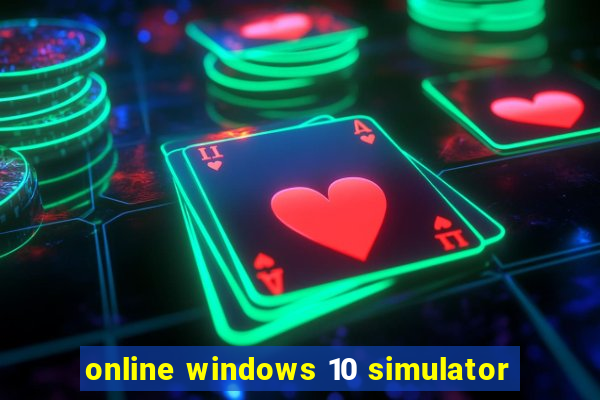 online windows 10 simulator