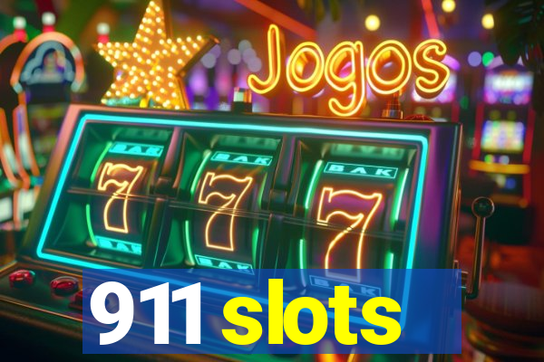 911 slots